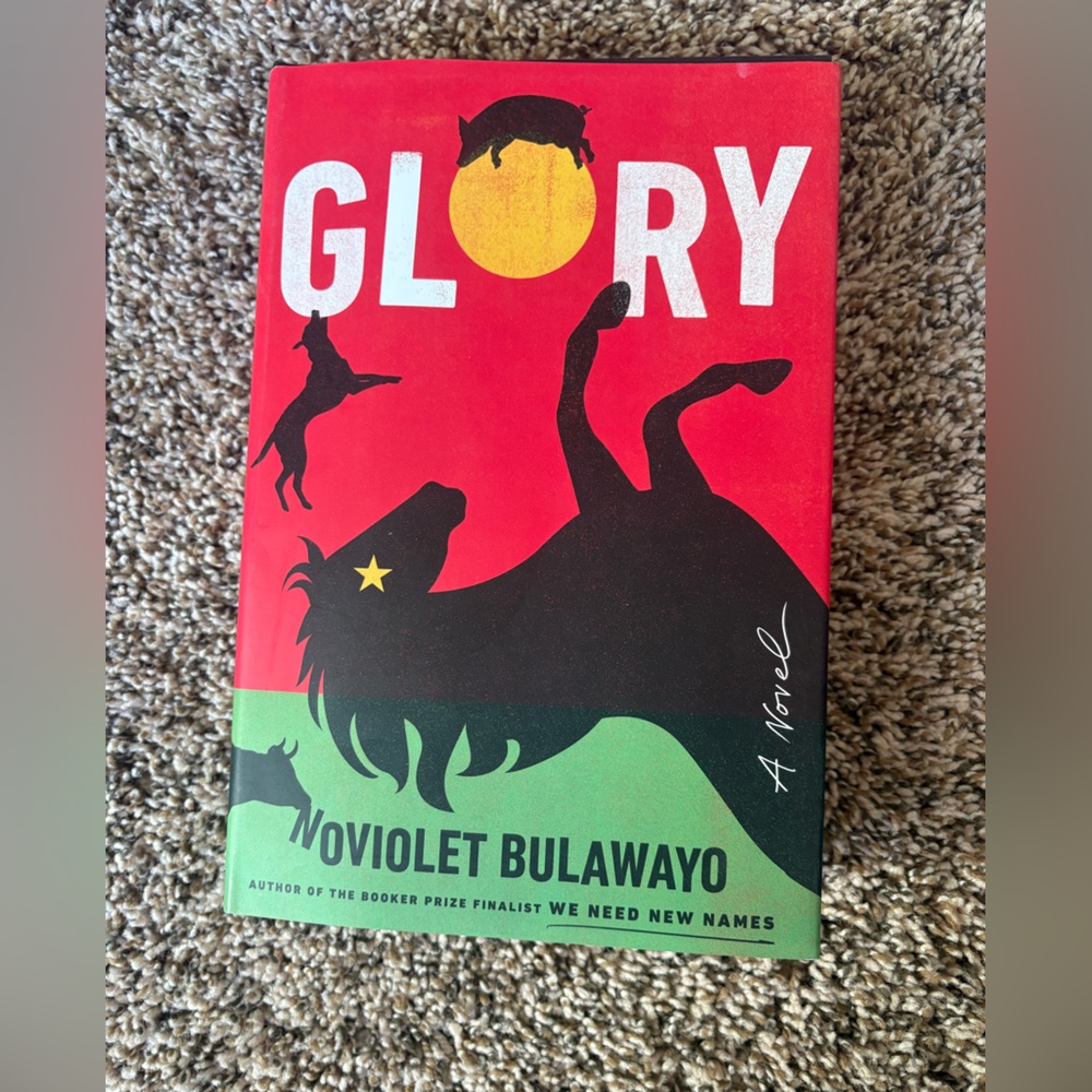 Glory by NoViolet Bulawayo Hardcover Book